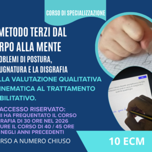 IL Metodo Terzi: I PROBLEMI DI POSTURA, IMPUGNATURA E LA DISGRAFIA